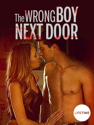 The Wrong Boy Next Door's poster