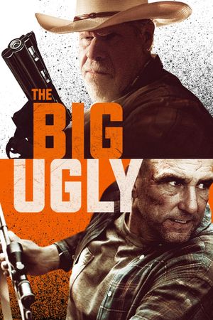 The Big Ugly's poster