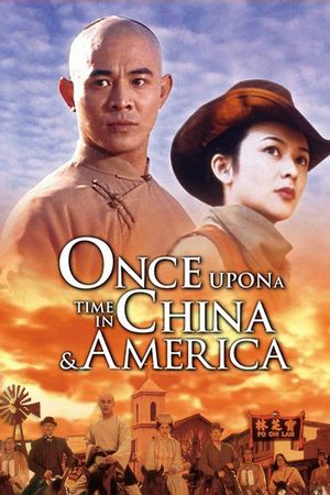 Once Upon a Time in China and America's poster