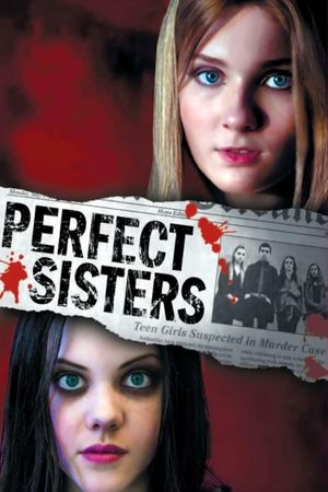 Perfect Sisters's poster