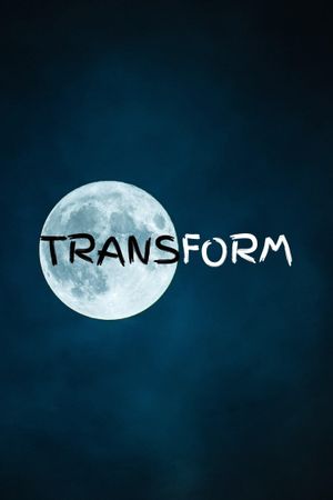 Transform's poster