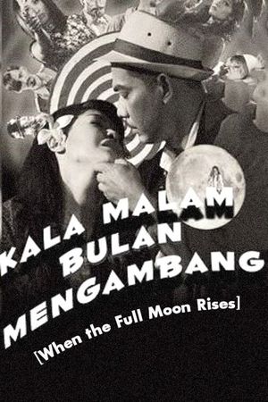 When the Full Moon Rises's poster