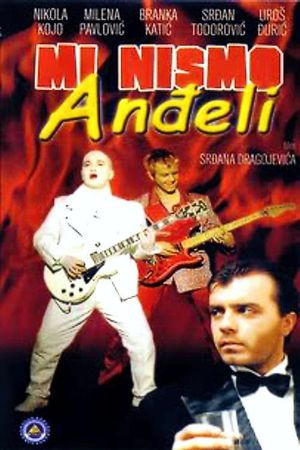 We Are Not Angels's poster