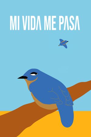 Mi Vida Me Pasa's poster image