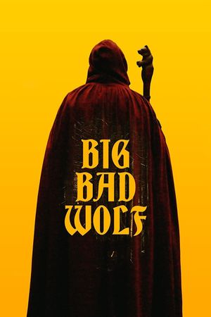 Big/Bad/Wolf's poster