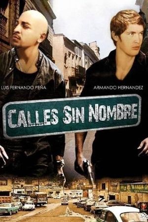 Calles sin nombre's poster
