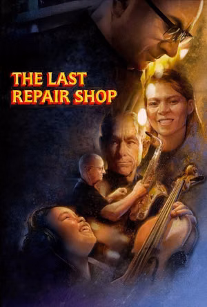 The Last Repair Shop's poster