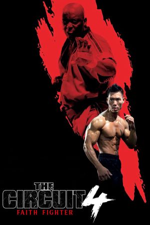 The Circuit 4: Faith Fighter's poster