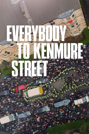 Everybody to Kenmure Street's poster
