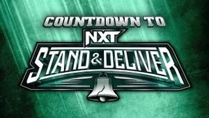 WWE Countdown to NXT Stand & Deliver 2024's poster