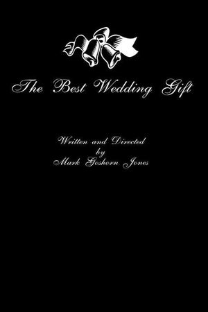 The Best Wedding Gift's poster