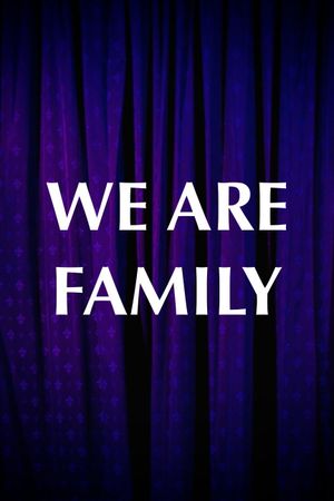 We Are Family's poster