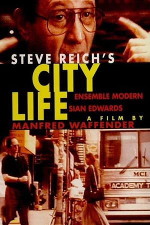 Steve Reich - City Life's poster