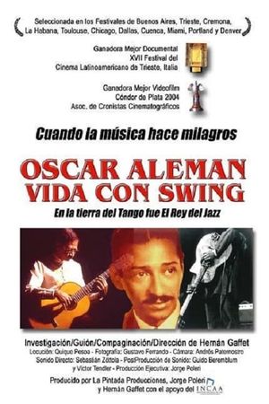 Oscar Alemán, vida con swing's poster