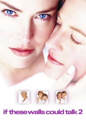 If These Walls Could Talk 2's poster