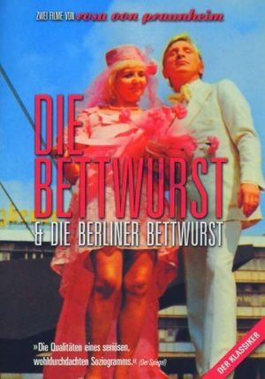 Die Bettwurst's poster