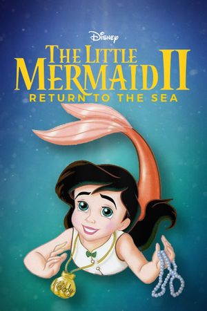 The Little Mermaid II: Return to the Sea's poster