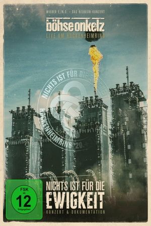 Böhse Onkelz: Nichts ist für die Ewigkeit - Live am Hockenheimring 2014's poster