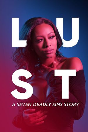 Lust: A Seven Deadly Sins Story's poster