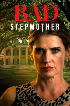 Bad Stepmother's poster