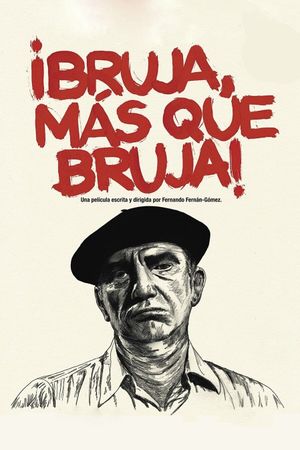 ¡Bruja, más que bruja!'s poster