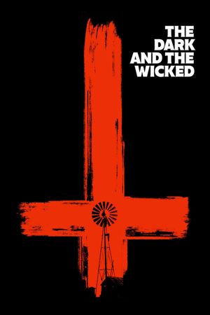 The Dark and the Wicked's poster