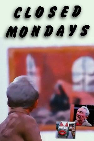 Closed Mondays's poster