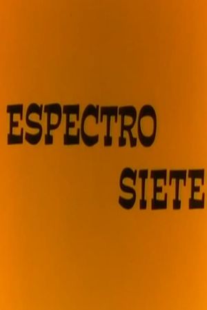 Espectro Siete's poster