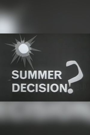 Summer Decision's poster