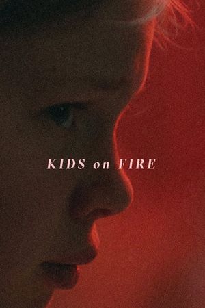 Kids on Fire's poster image