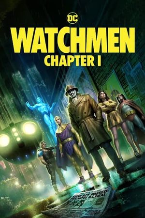 Watchmen: Chapter I's poster