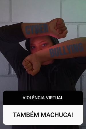 Ciberbullyng: Violência Virtual Também Machuca.'s poster