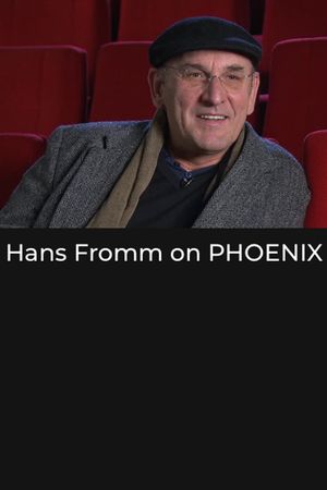 Hans Fromm on 'Phoenix''s poster