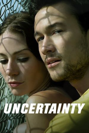 Uncertainty's poster