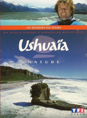 Ushuaïa - Les Seigneurs Des Océans's poster