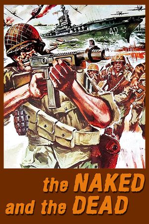 The Naked and the Dead's poster