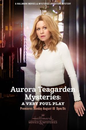 Aurora Teagarden Mysteries: A Very Foul Play's poster