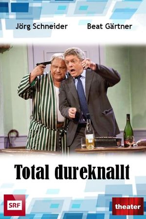 Total dureknallt's poster