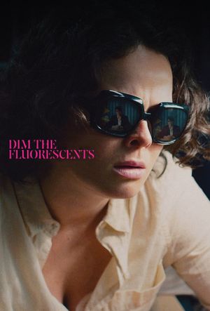 Dim the Fluorescents's poster