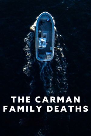 The Carman Family Deaths's poster