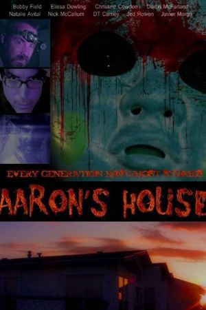 Aaron's House's poster