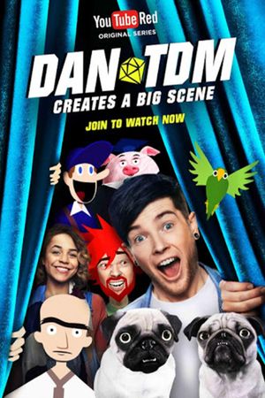 DanTDM Creates a Big Scene's poster