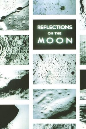 Reflections on the Moon's poster