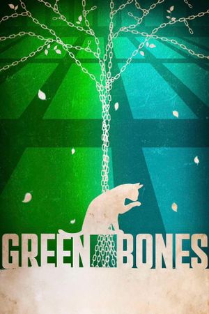 Green Bones's poster