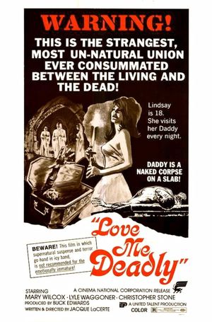 Love Me Deadly's poster