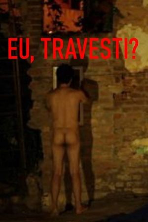 Eu, Travesti?'s poster image