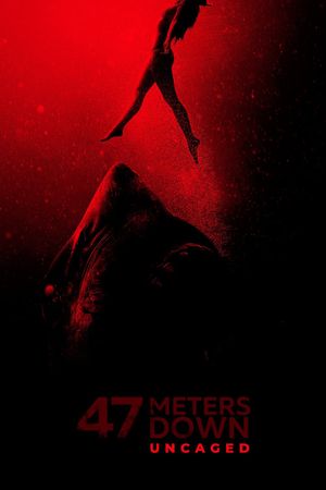 47 Meters Down: Uncaged's poster