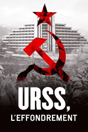 URSS, l'effondrement's poster