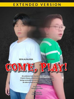 Come, Play!'s poster