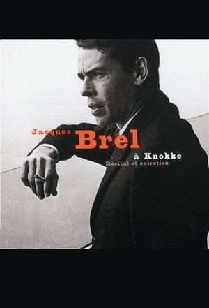Jacques Brel à Knokke-le-Zoute, 1963's poster